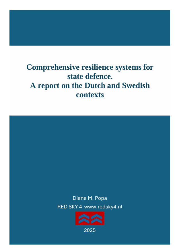 Comprehensive resilience systems for state defence. A report on the Dutch and Swedish contexts
