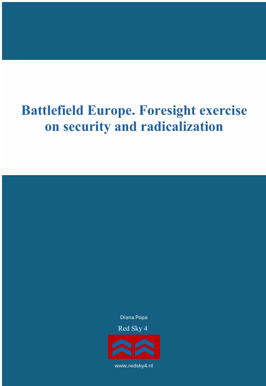 Battlefield Europe. Foresight exercise on security and radicalization